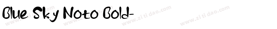 Blue Sky Noto Bold字体转换